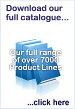 Download our full catalogue (Our full range of over 7000Product Lines) ...Click here